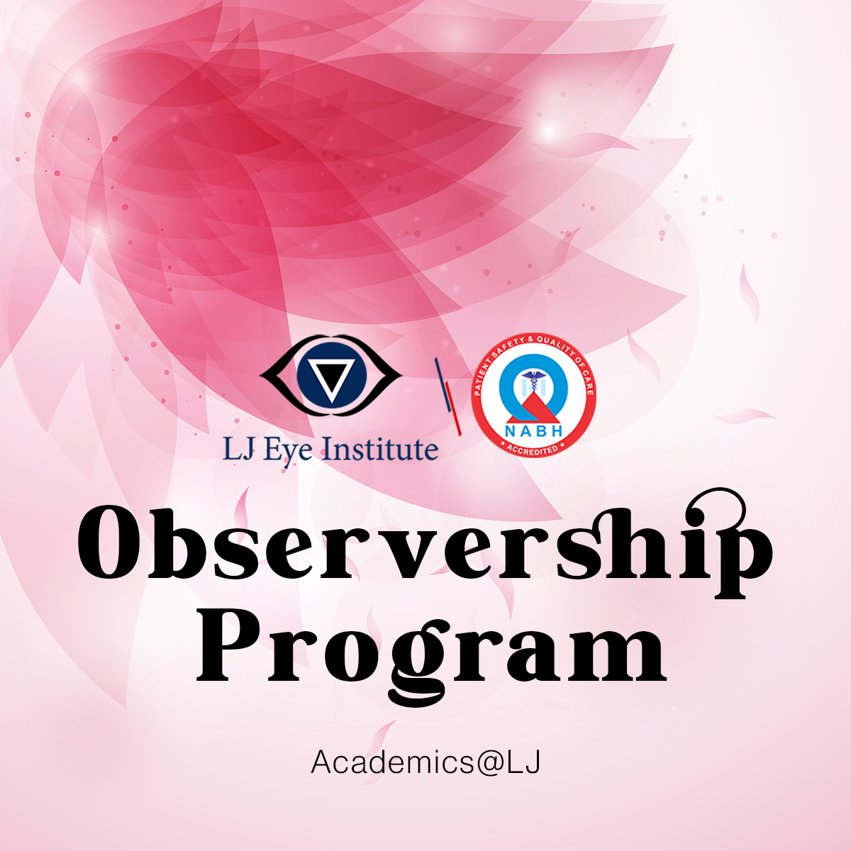 Observership Program in LJ Eye Institute - Patiala